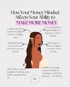 a woman's profile with the words how your money minds affects your ability to make more money