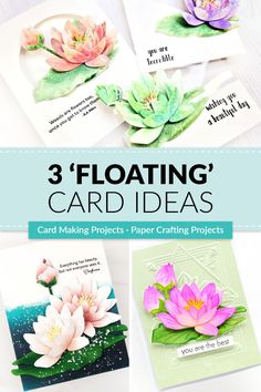 some cards with flowers on them and the words 3 floating card ideas