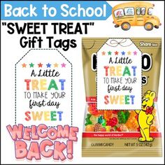 the back to school sweet treat gift tags are in front of a welcome back bag