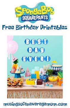 an advertisement for spongebob squarepants'free birthday printables