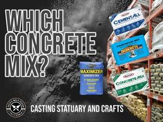 an advertisement for cement mix with the words which concrete mix? and other items on shelves