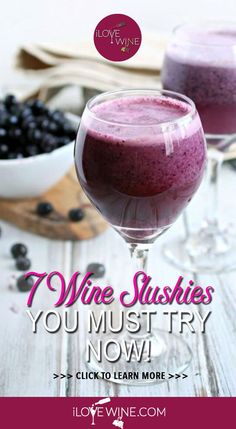 two glasses filled with blueberries and the words, wine slushies you must try now click to learn more