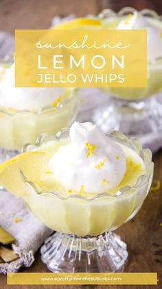 lemon jello whips in small glass bowls on top of a wooden table with text overlay