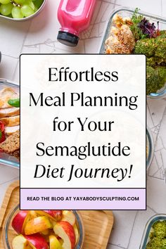 the words effort meal planning for your semagite diet journey are overlaid