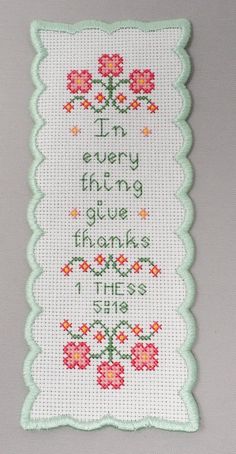 a cross - stitch pattern with the words i'm every thing that gives thanks to those who serve me