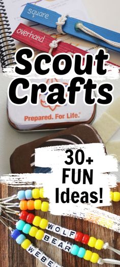 an assortment of scout crafts with text overlay that reads scout crafts prepped for life 30 fun ideas