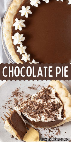 there is a chocolate pie with whipped cream on top and the words chocolate pie above it