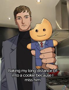 a man holding a teddy bear in his hand with the caption baking my long distance bb into a cookie because i miss him