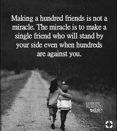 two people walking down a dirt road with the words making a hundred friends is not a miracle