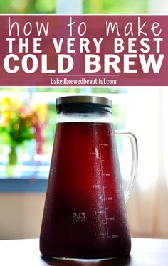 how to make the very best cold brew