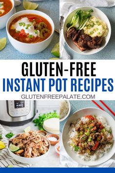 the instant pot recipe for gluten - free instant pot meals is easy to make and delicious