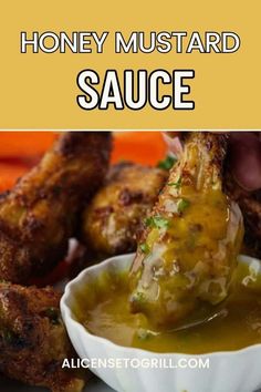 honey mustard sauce in a white bowl with chicken wings on the side and text overlay that reads honey mustard sauce