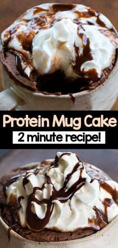 two pictures with the words protein mug cake in it and one has whipped cream on top