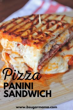 pizza panini sandwich on a cutting board with text overlay