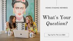 two women sitting at a table in front of a laptop with the words, what's your question? sign up for the live qa