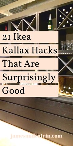 the words 2 ikea kallax hacks that are surprisingly good in front of shelves