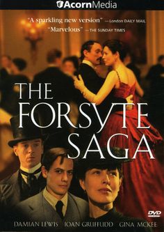 the forsyte saga movie poster with two men and a woman in formal dress