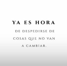 an advertisement with the words ya es hora written in black and white on it