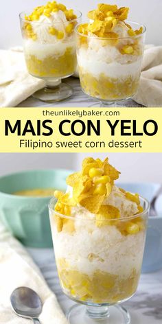 two desserts in small glass dishes with yellow toppings on top and the words mai's con yelo above them