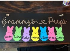 a sign that says grammy's pups and five little bunny bunnies