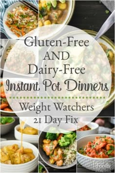 gluten - free and dairy - free instant pot dinners for weight watchers