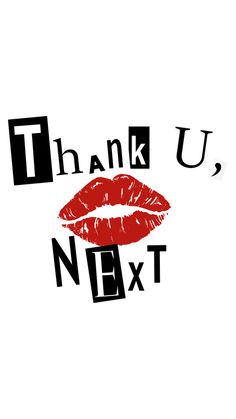 a red lipstick with the words thank u next to it in black and white letters