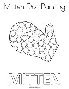 the mitten dot painting worksheet for children to learn how to draw and color