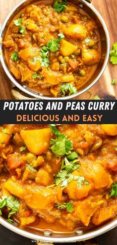 potatoes and peas curry in a pan on top of a wooden table with text overlay that reads potatoes and peas curry delicious and easy