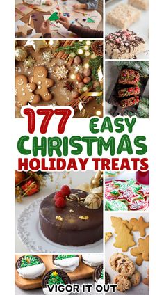 a collage of christmas treats with the words 17 easy christmas holiday treats on it