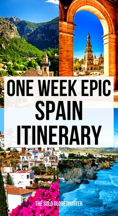 the cover of one week epic spain itinerary, with an arch and flowers in front