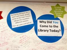 a bulletin board with writing on it that says, why did you come to the library today?