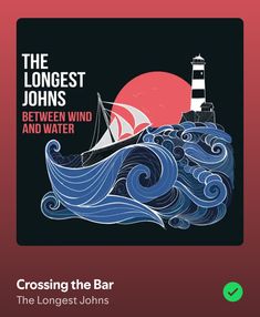 the book cover for crossing the bar, with an image of a lighthouse and waves