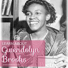 an image of a woman smiling with the words learn about guvendolyn brooks