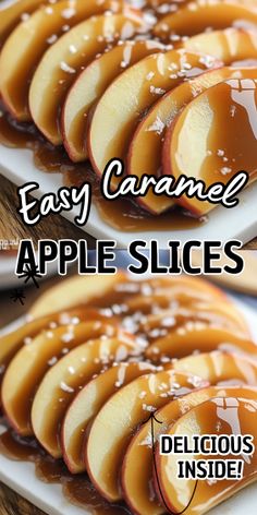 caramel apple slices on a white plate with the words easy caramel apple slices