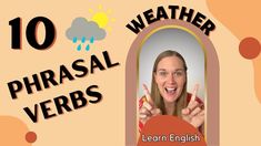 Phrasal verbs Weather In English, Verbs In English, Phrasal Verbs, English Verbs