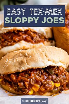 easy tex - mex sloppy joes recipe on a plate with text overlay