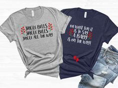 two t - shirts that say uncle bells, uncle bells and uncle all the way