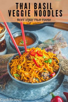 thai noodles in a bowl with chopsticks on the side, and text overlay that reads thai veggie noodles best vegan food