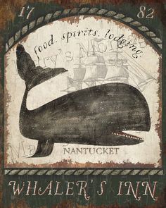 an old sign with a whale and ship on it's side, says whales inn