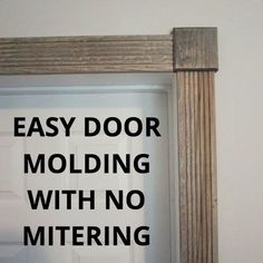 an easy door molding with no mitting