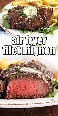 two plates with steak and french fries on them next to the same plate that says air fryer filet