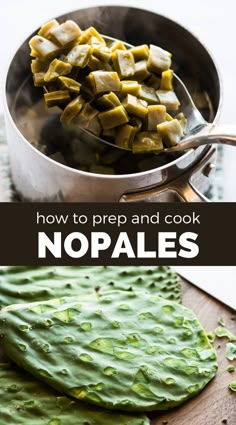 how to prep and cook nopales in a pot with text overlay that reads, how to prep and cook nopales