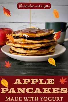 5 apple pancakes stacked on a plate with a slice of butter on top.  Maple syrup is being poured over the top of the pancakes. Apple Pancake Recipe, Apple Cinnamon Pancakes, Yogurt Pancakes, Cinnamon Pancakes, Apple Pancakes, Peanut Butter Sauce, Favorite Breakfast Recipes, Classic Breakfast, Fall Breakfast