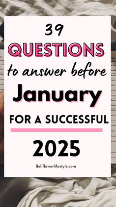 39 questions to answer before january for a successful 2025 . Getting Ready For The New Year, End Of The Year Journal Prompts, 2025 Goals List, New Year Reflection Questions, 2025 Challenge, New Year Goals Ideas, New Year Questions, Goals For New Year, New Year Journal Prompts