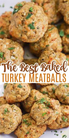 the best baked turkey meatballs with parsley on top and in the background, there is