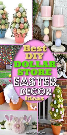 the best diy dollar store easter decor ideas