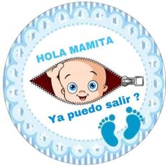 a sticker with the words, hola mamit ya puedo salr?