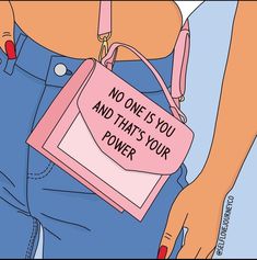 a woman holding a pink bag that says no one is you and that's your power