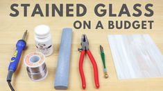 the supplies needed to make a stained glass vase on a budget - conscious table top