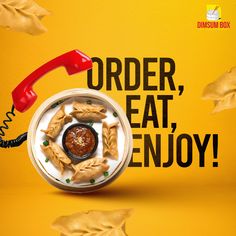 an advertisement featuring dumplings and a phone with the words order, eat, enjoy